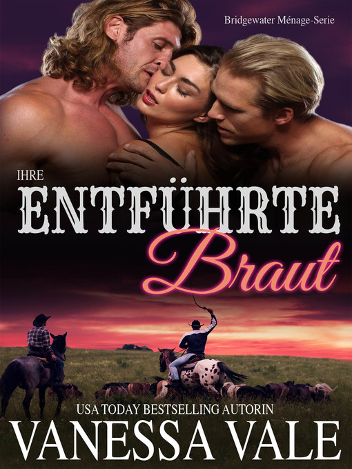 Title details for Ihre entführte Braut by Vanessa Vale - Available